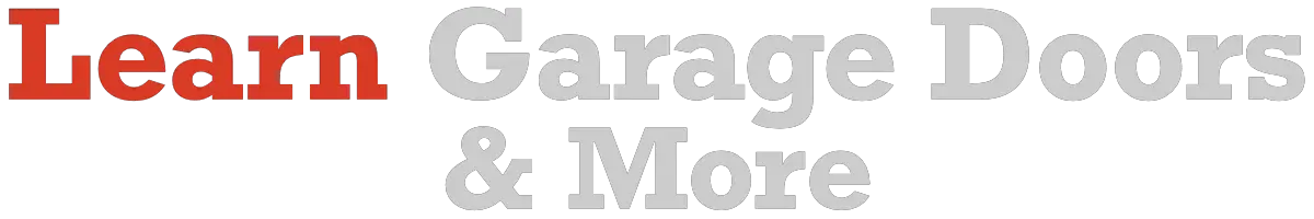 Learn Garage Doors & More