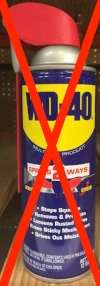 Do not use regular WD-40